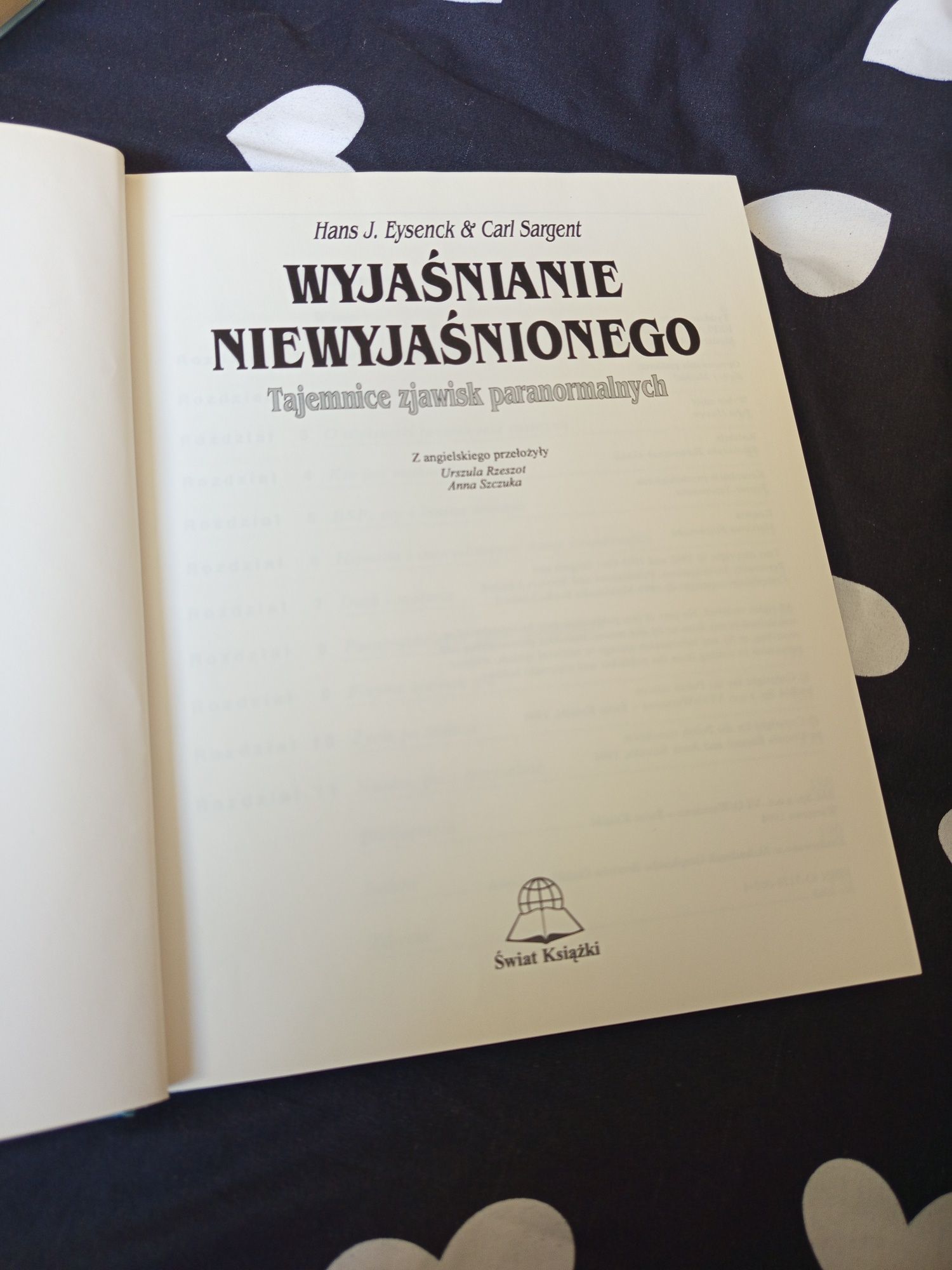 Wyjaśnienie niewyjaśnionego. Tajemnice zjawisk paranormalnych