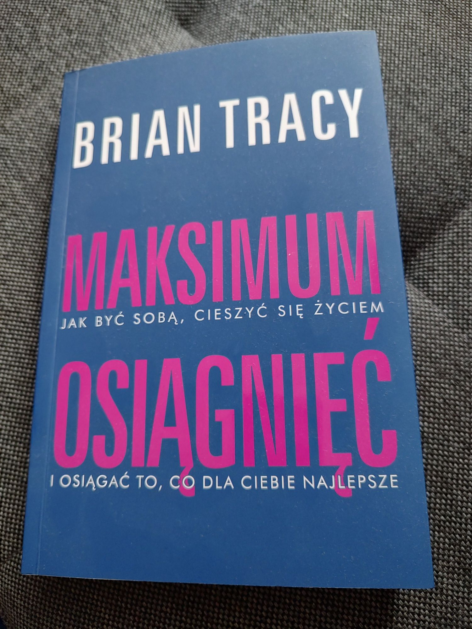 Maksimum osiągnięć Brian Tracy
