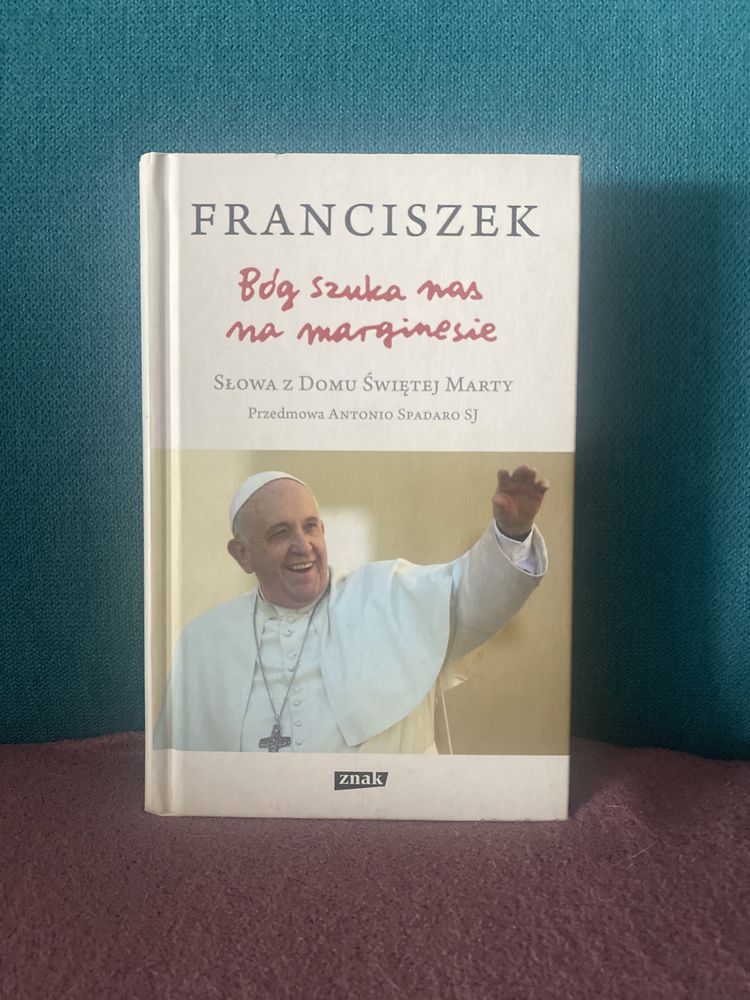 Franciszek - Bóg szuka nas na marginesie