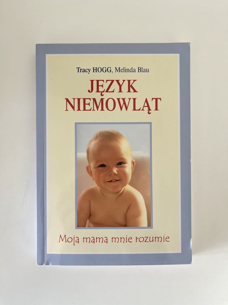 tracy hogg - Jezyk niemowląt i  Język dwulatka