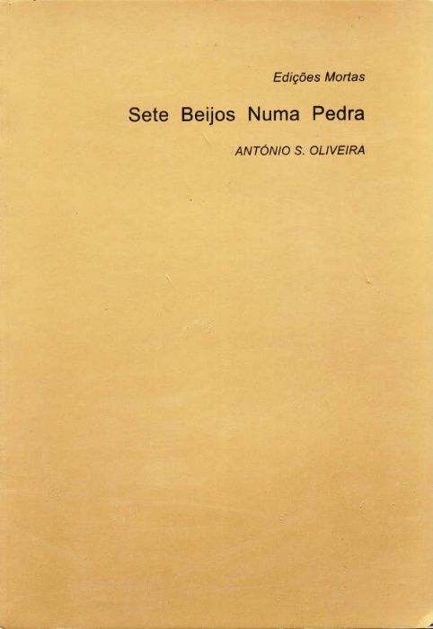 Sete beijos numa pedra - António S. Oliveira