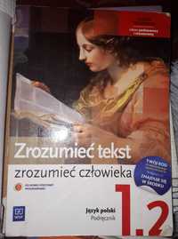 Zrozumieć tekst, zrozumieć człowieka cz. 1.2. Język polski. Podręcznik