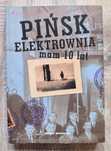 Pińsk Elektrownia mam 10 lat