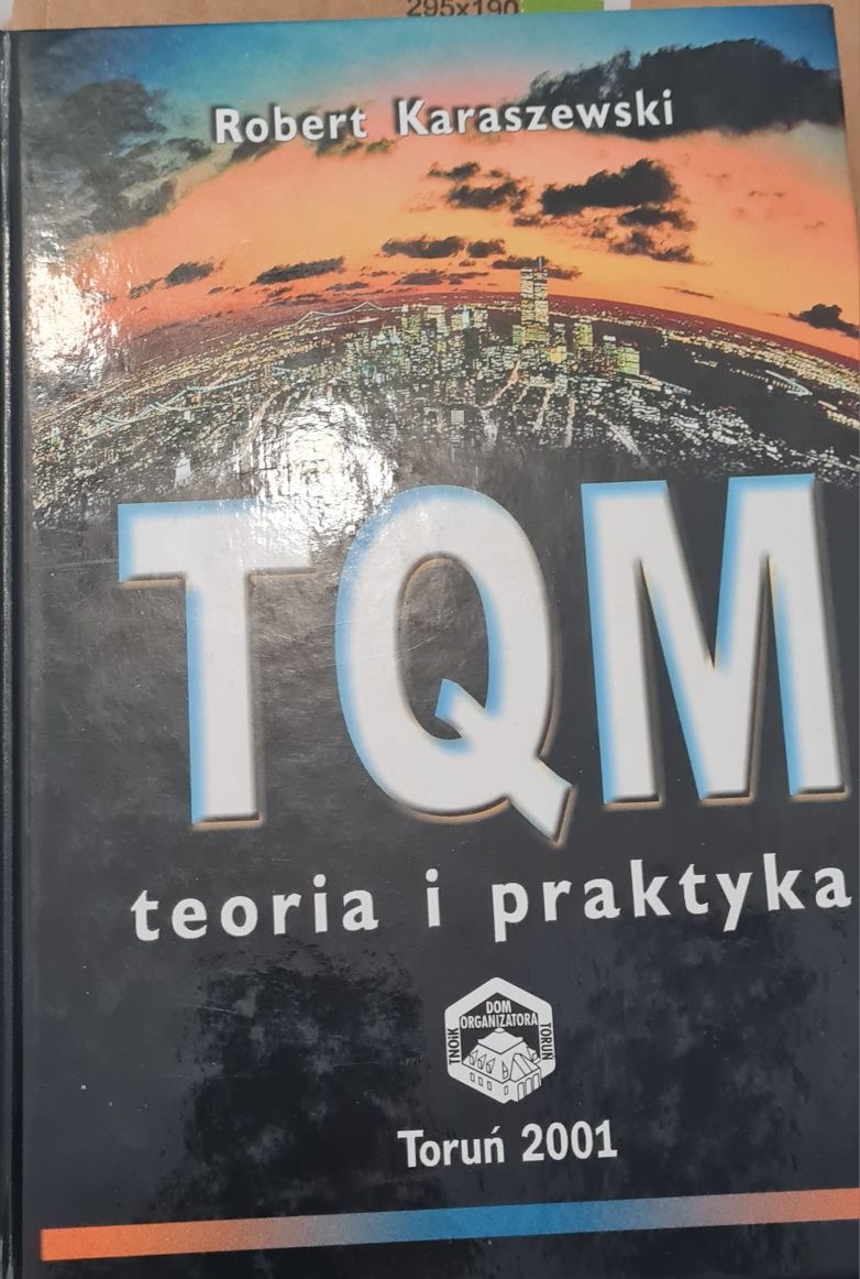 Książka TQM teoria i praktyka. Robert Karaszewski