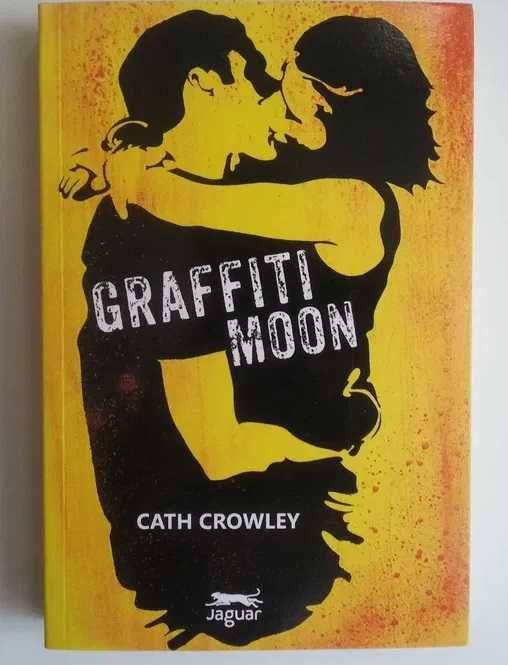 Graffiti Moon - Cath Crowley