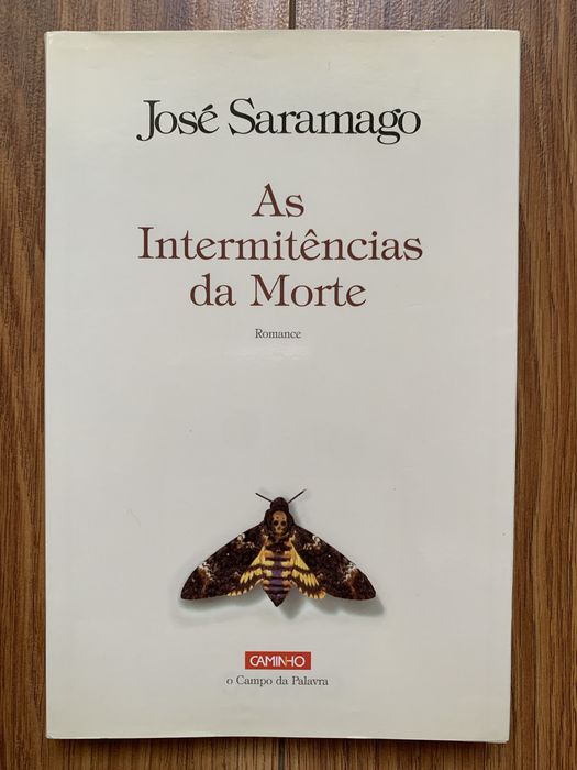 As Intermitências da Morte - José Saramago - 1ª Edição