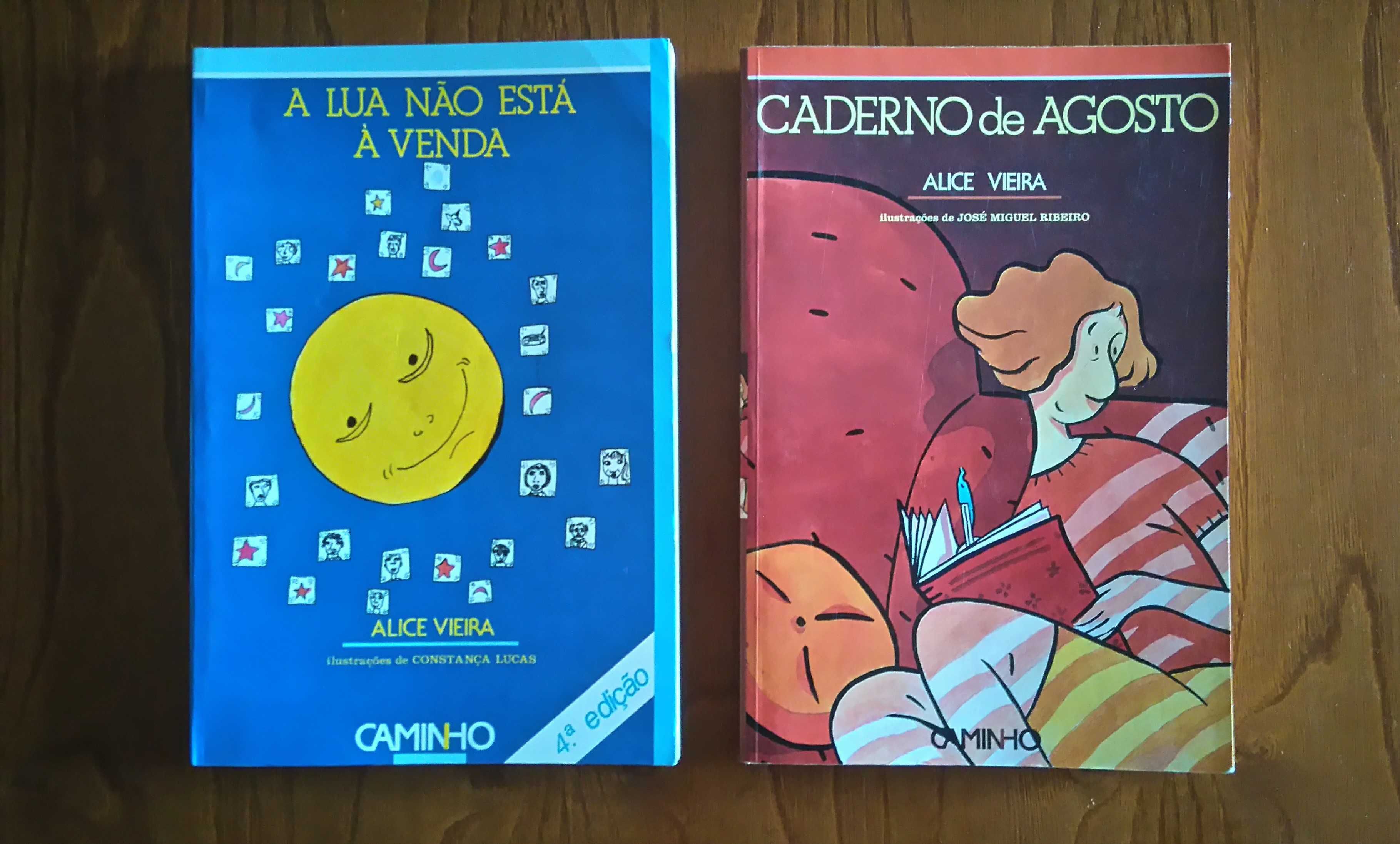 2 livros ALICE VIEIRA: A Lua não está à venda, Caderno de Agosto