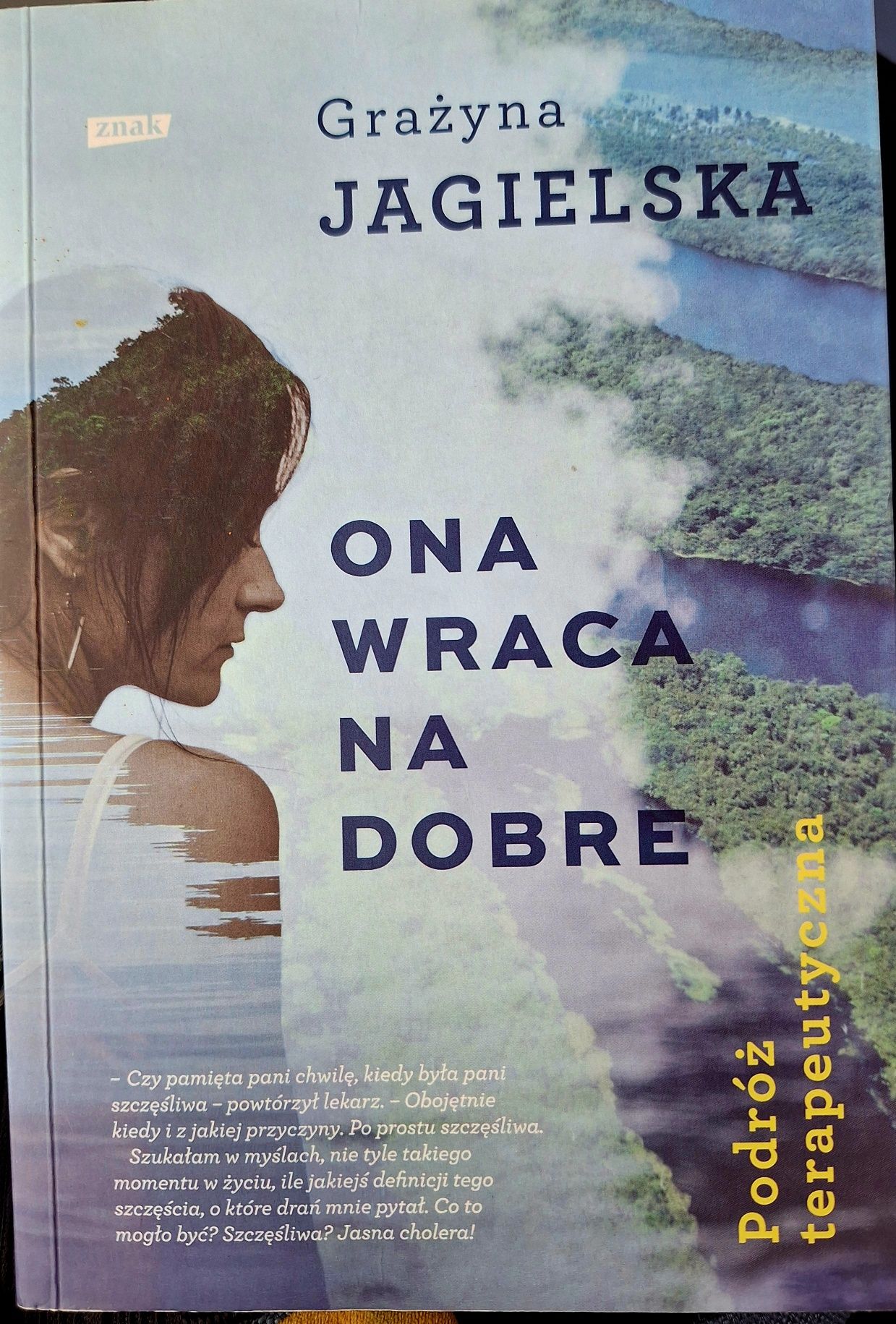 "Ona wraca na dobre" Grażyna Jagielska