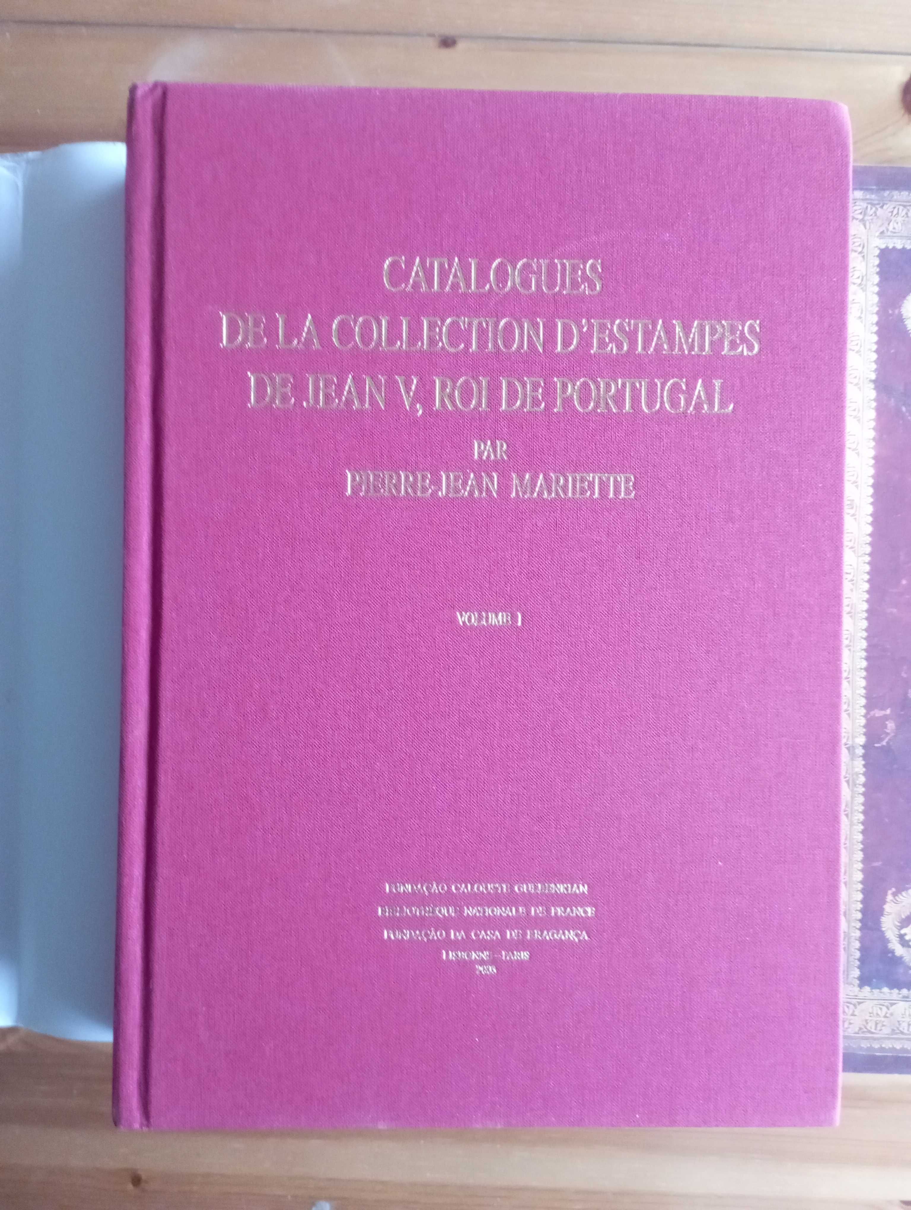 Catalogues de la Collection D'Estampes De Jean V, Roi de Portugal