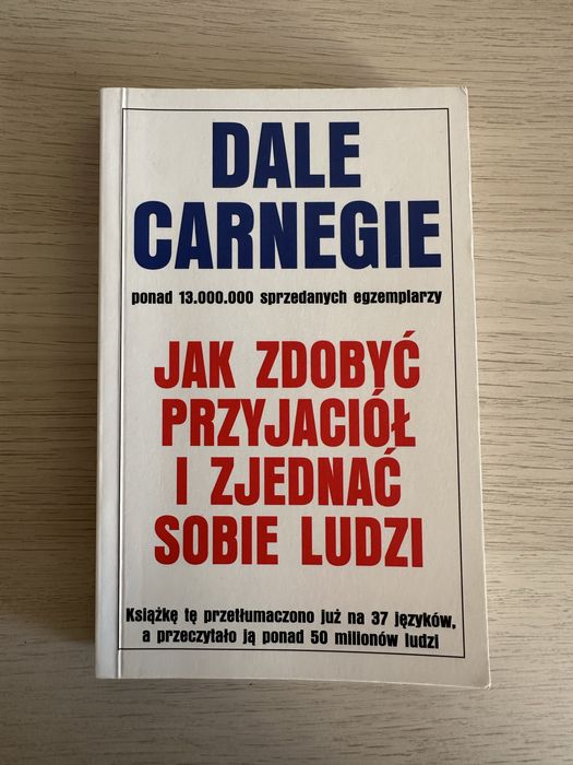 „Jak zdobyć przyjaciół i zjednać sobie ludzi” Dale Carnegie