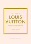 Little Book of Louis Vuitton. Welbeck
