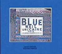 URI CAINE TRIO - Blue Wail, Winter & Winter