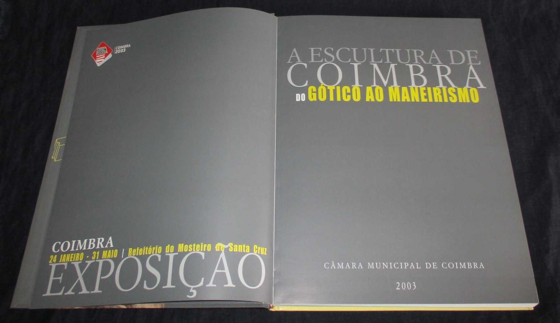 Livro A Escultura de Coimbra do Gótico ao Maneirismo