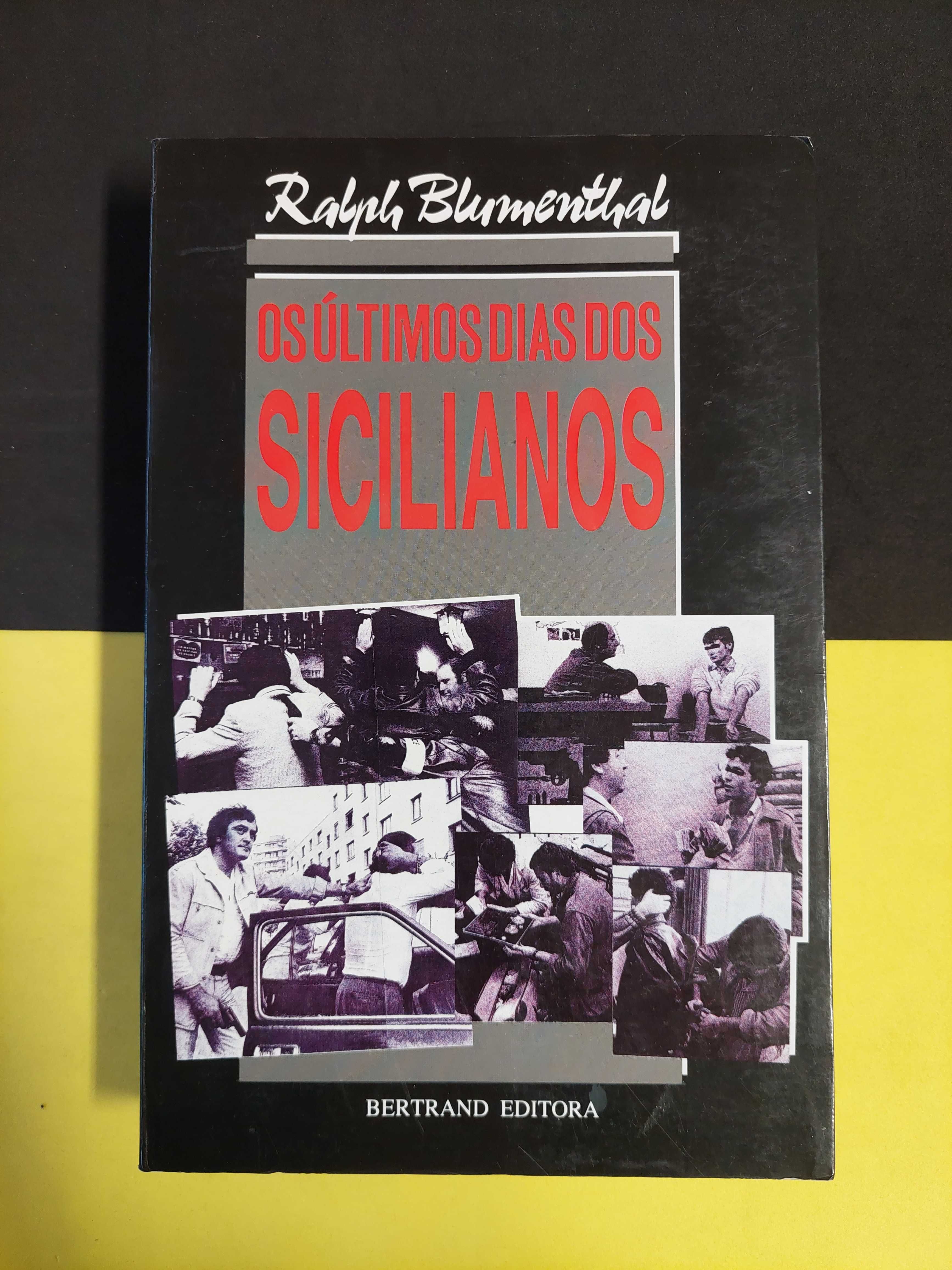 Ralph Blumenthal - Os últimos dias dos sicianos