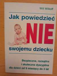 Jak powiedzieć swojemu dziecku nie poradnik wychowania