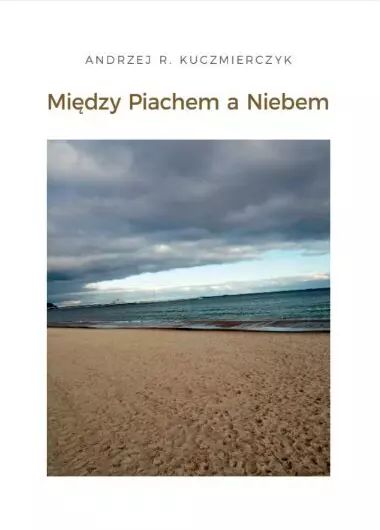 Między Piachem a Niebem. Anagram