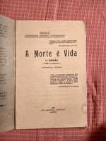 A Morte é Vida (1ª edição - 1929) - Federação Espírita Portuguesa