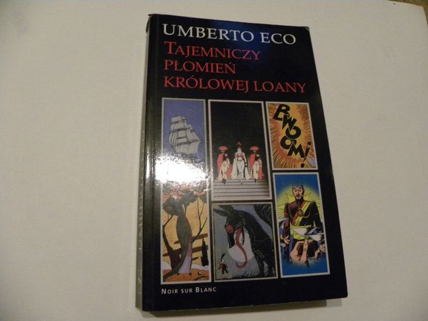 Umberto Eco - Tajemniczy płomień królowej Loanny