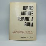 Livro - L Lazare, E Mélia  - Quatro Atitudes Perante Bíblia - Ref-PA2
