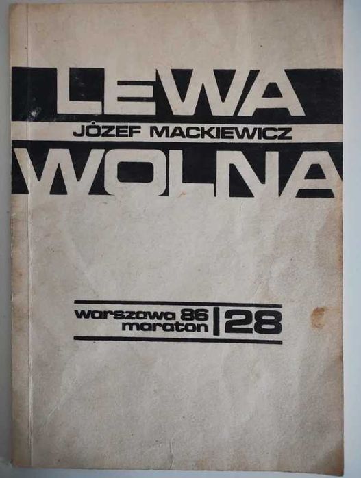 Lewa wolna - Jozef Mackiewicz -