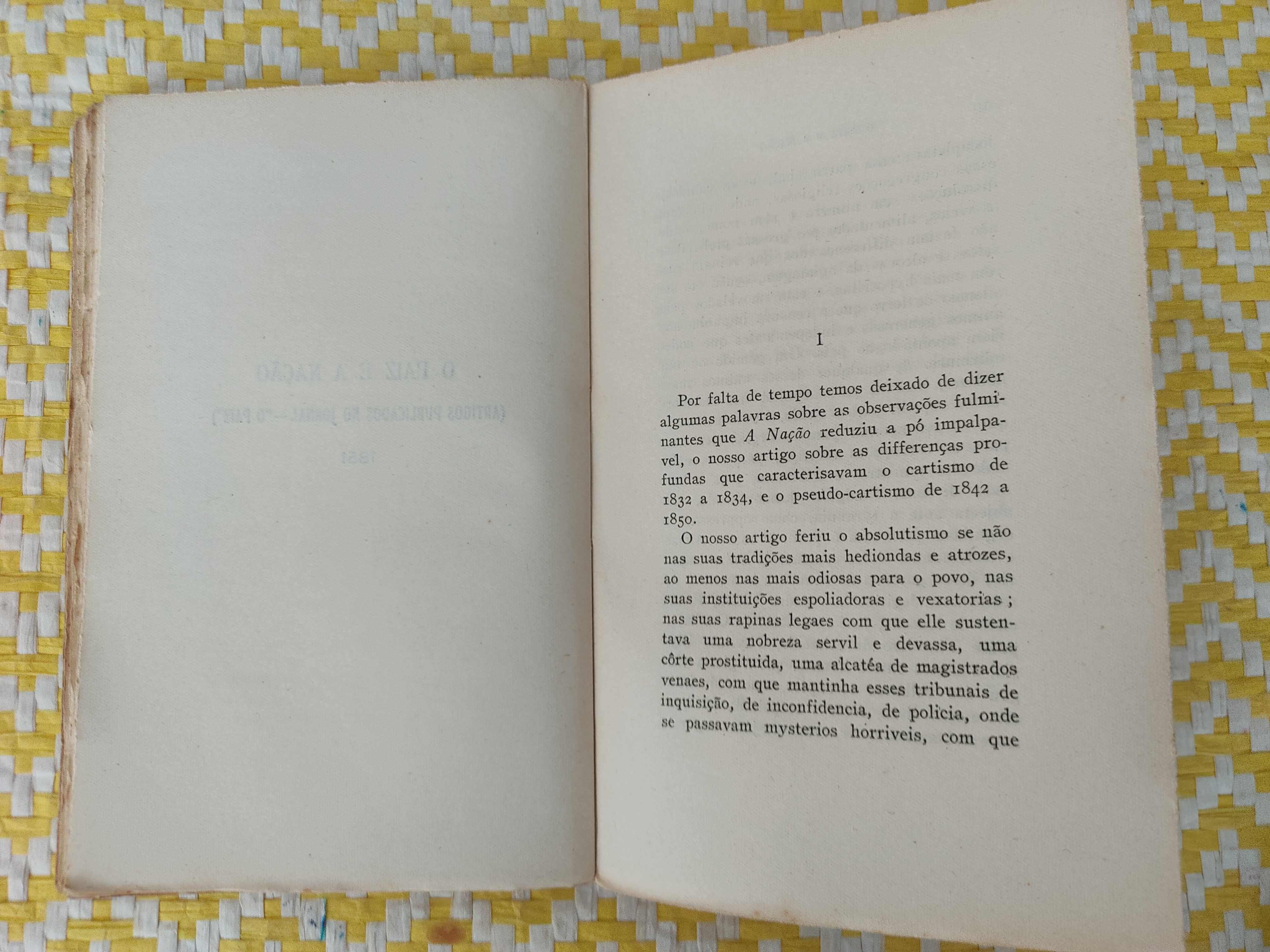 Opusculos- Tomo VII
Questões Públicas– Tomo IV
Alexandre Herculano