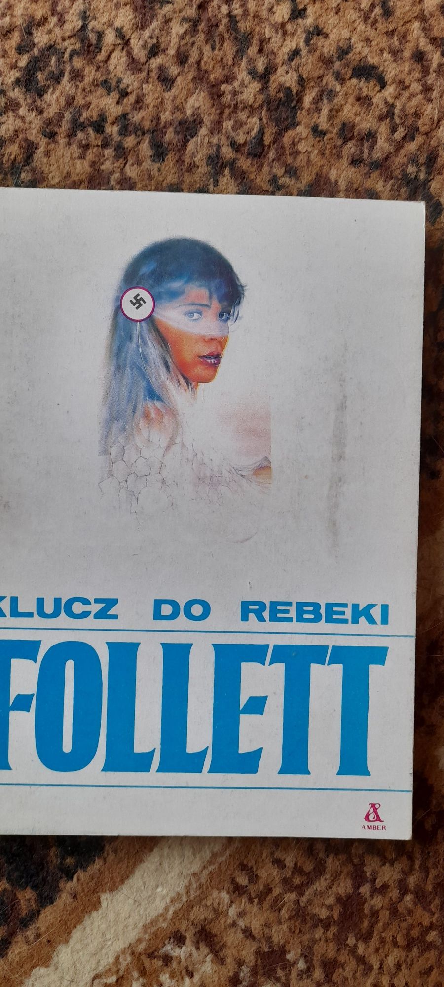 Klucz do Rebeki - Ken Follett wyd I 1989