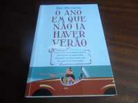 "O Ano em Que Não ia Haver Verão" de Rute Silva Correia