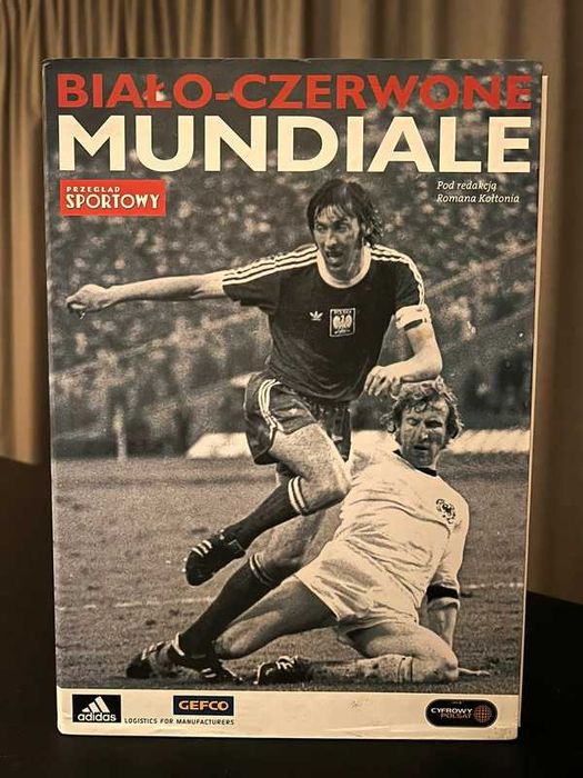 (Idealne na prezent )Biało-czerwone mundiale - Roman Kołtoń