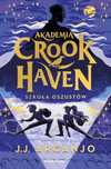 Akademia Crookhaven. Szkoła oszustów. Media Rodzina. Nowy Produkt