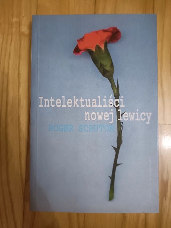 Intelektualiści nowej lewicy Roger Scruton