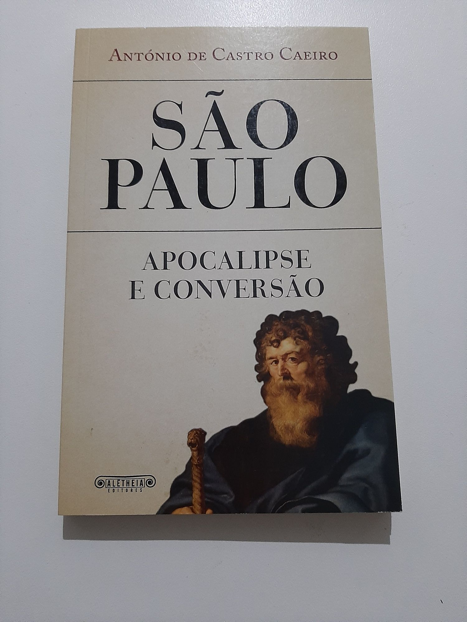 António de Castro Caeiro-S. Paulo–Apocalipse e Conversão-Portes Gratis