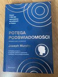 Potęga podświadomości Joseph Murphy