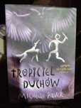 Książka Tropiciele Duchów, Michelle Paver