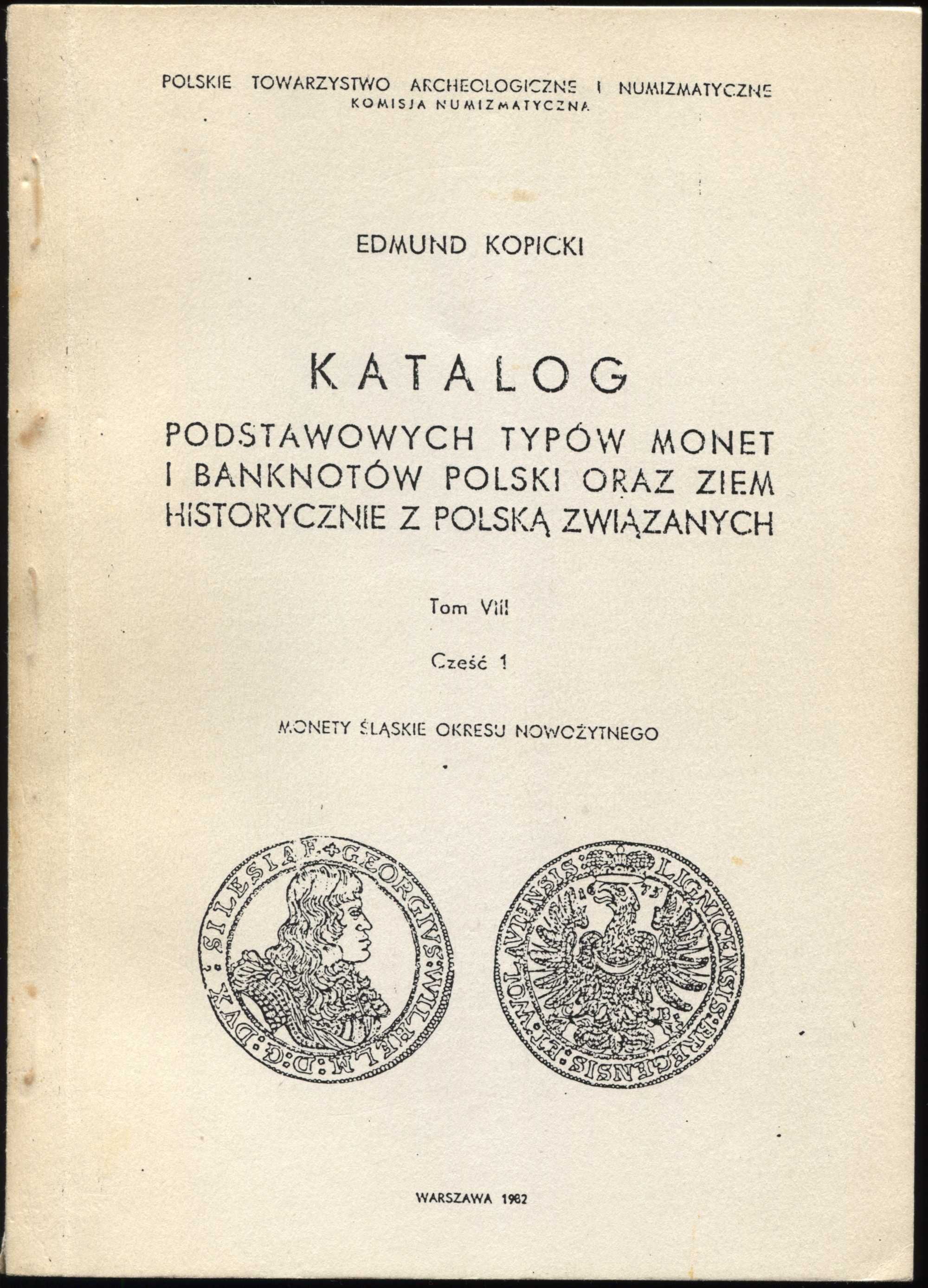Kopicki - Katalog podstawowych... tom VIII cz. 1 i 2 monety śląskie