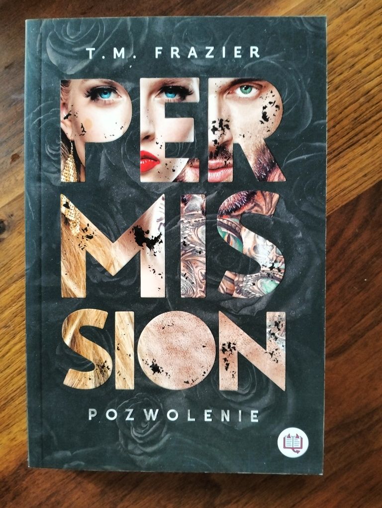 Książka T.M Frazier Permission Pozwolenie