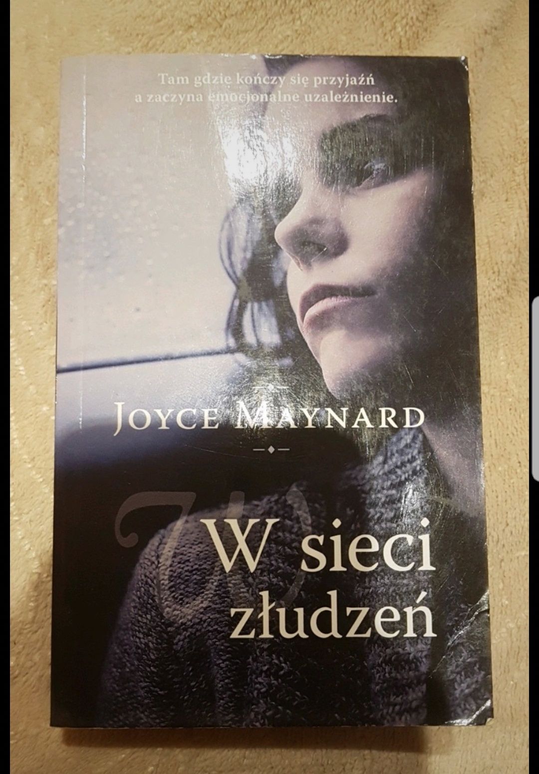 "W sieci złudzeń" Joyce Maynard