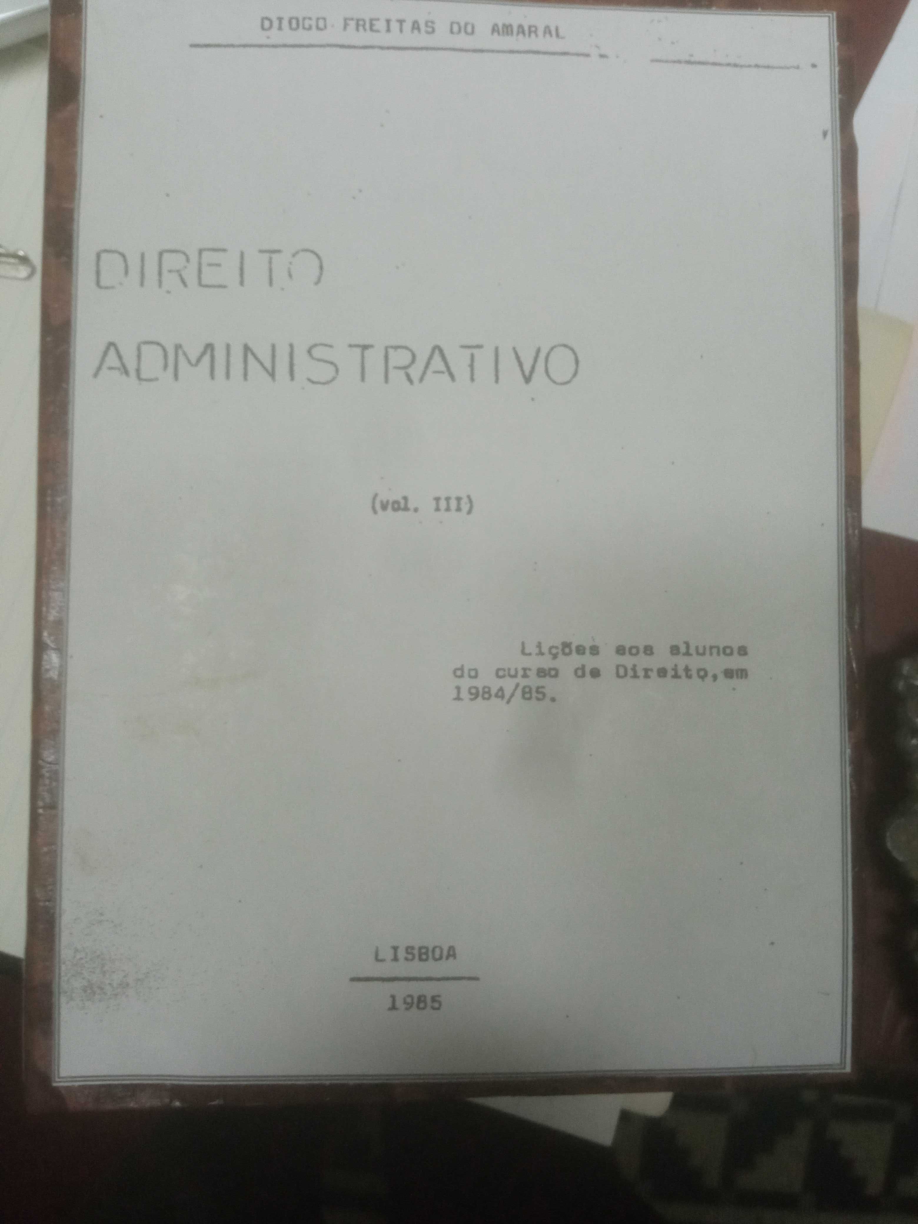 Direito Administrativo V. III e IV - Freitas do Amaral- matérias extra