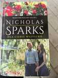 Nicholas Sparks Dla Ciebie Wszystko