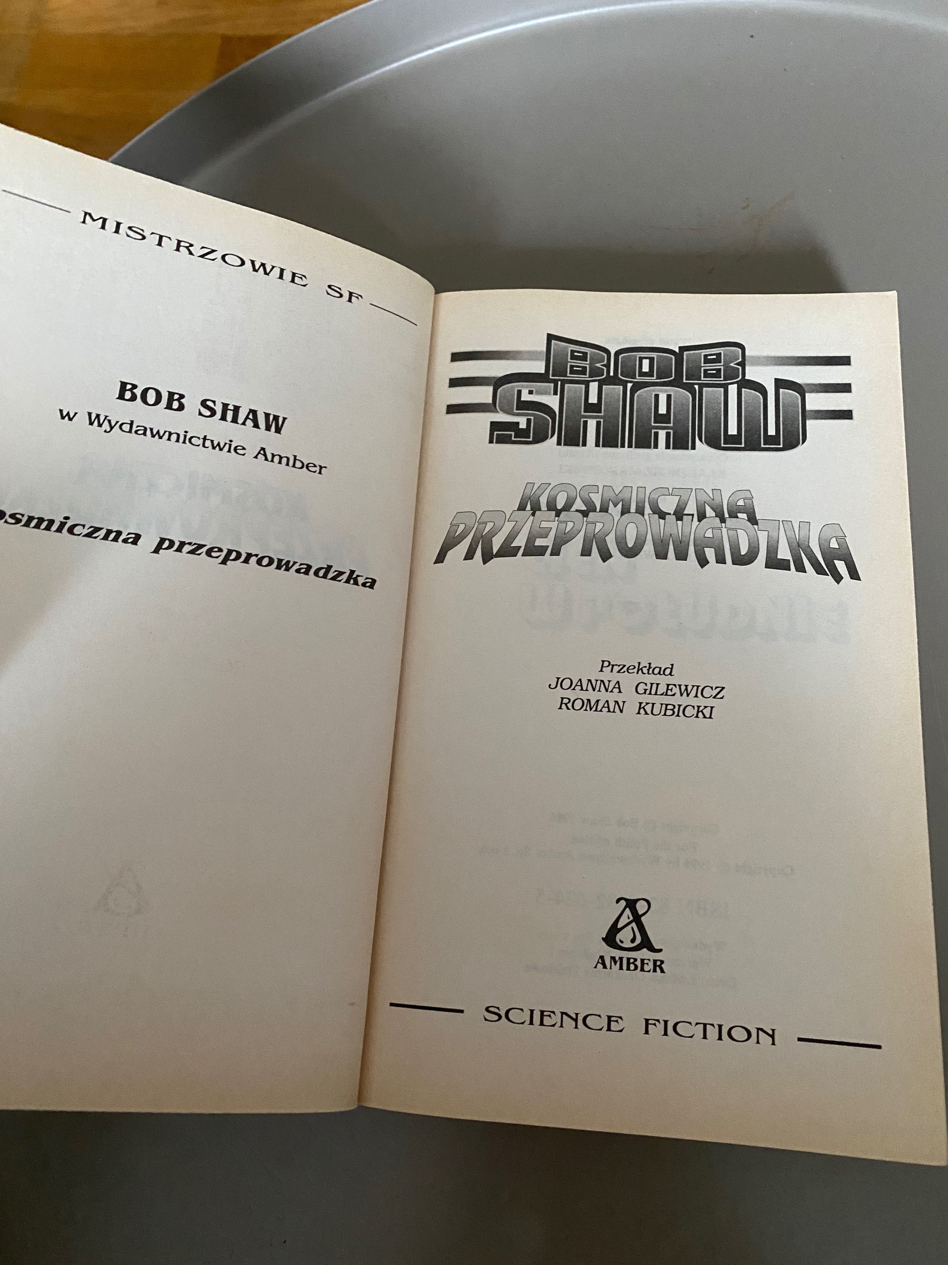 „Kosmiczna przeprowadzka” Bob Shaw