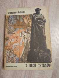 ,,Z rodu tytanów"  powieść biograficzna o Stanisławie Wyspiańskim