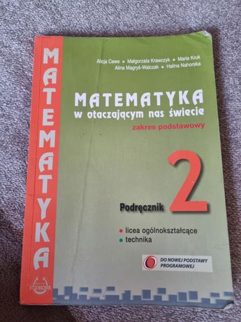Matematyka 2 podręcznik, w otaczającym nas świecie. .