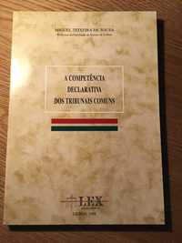 A Competência Declarativa dos Tribunais (M. Teixeira de Sousa)