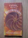 A Cura pela Reflexologia
de Rosalind Oxenford