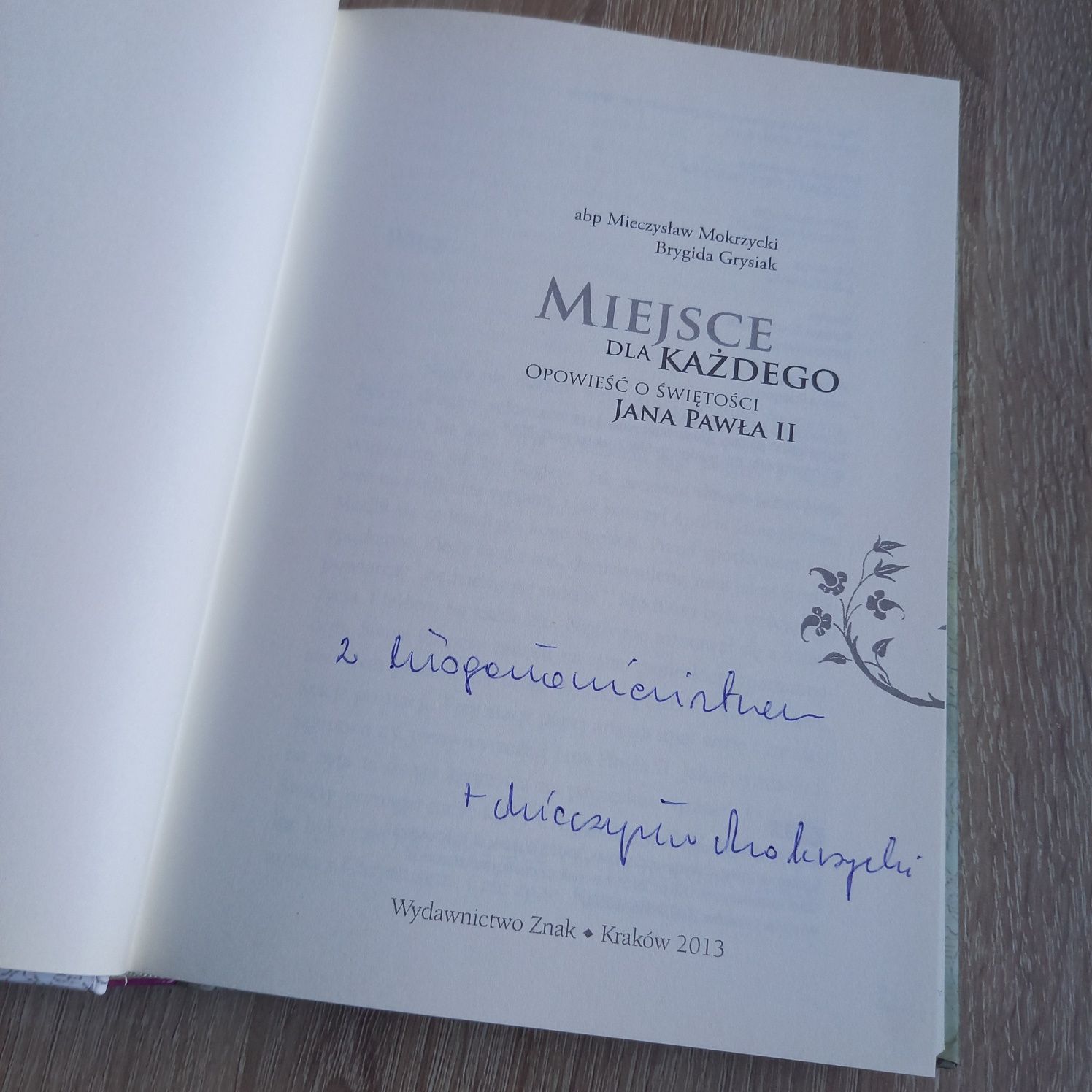 Książka z autografem Abp Mokrzycki Miejsce dla każdego