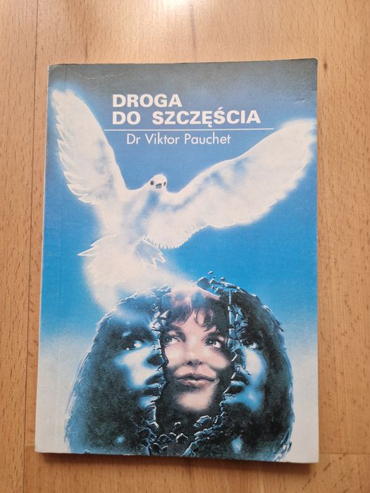 Droga do Szczęścia - dr Victor Pauchet
