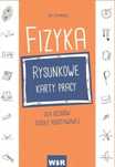 Fizyka Sp Rysunkowe karty pracy Rok wydania: 2020, oprawa: teczka