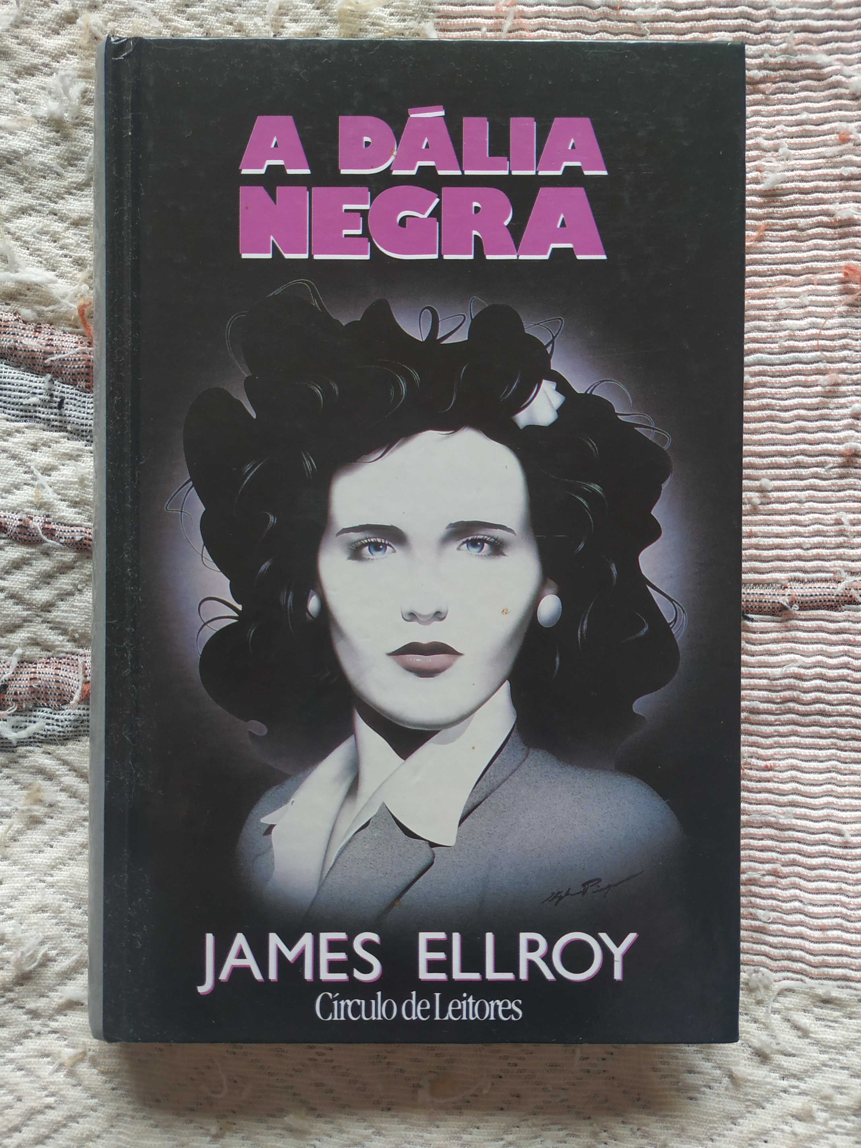 James Ellroy - A Dália Negra