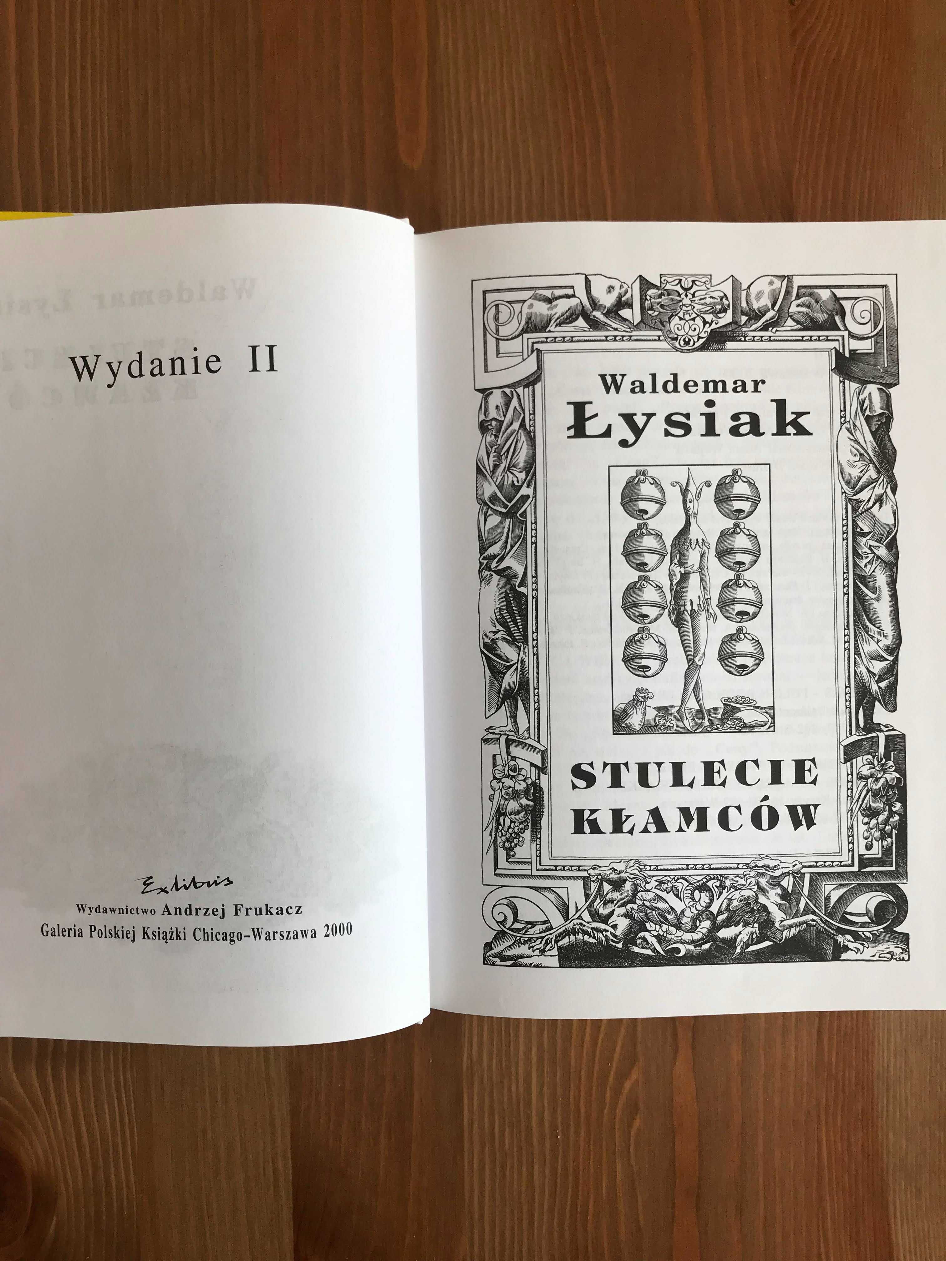 Stulecie kłamców - Waldemar Łysiak
