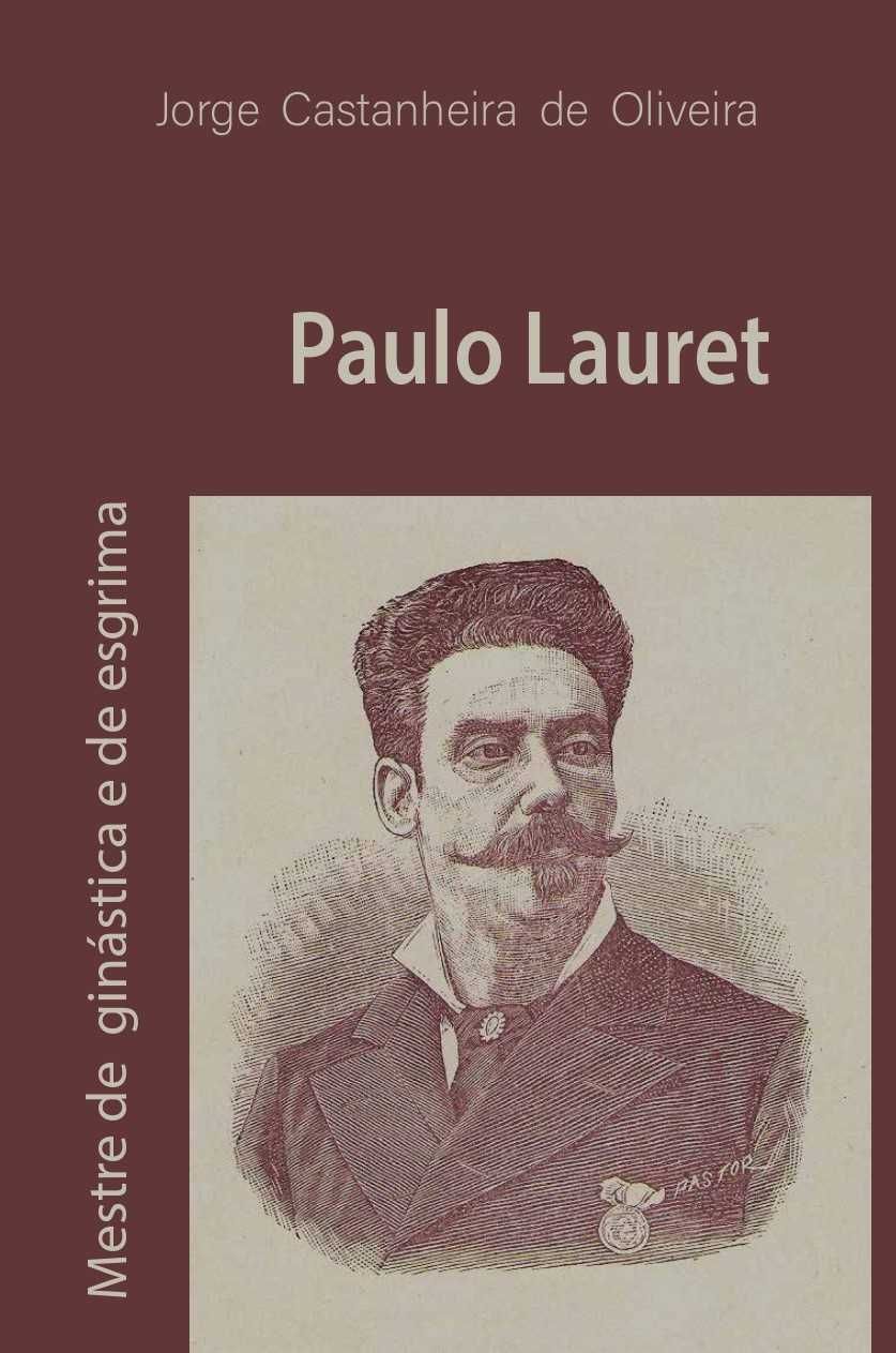 Paulo Lauret. Mestre de ginástica e de esgrima
