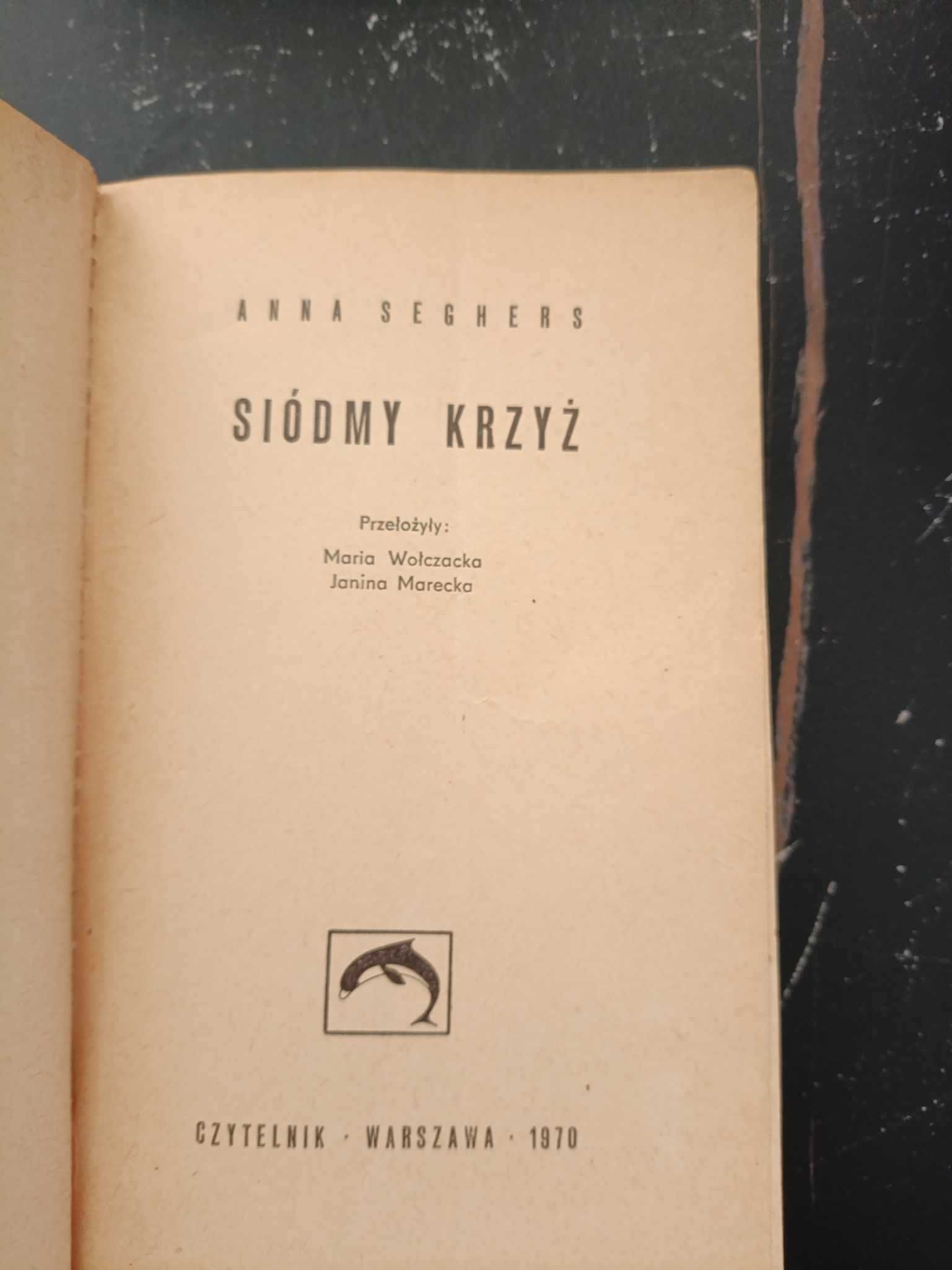 Siódmy krzyż - Anna Seghers